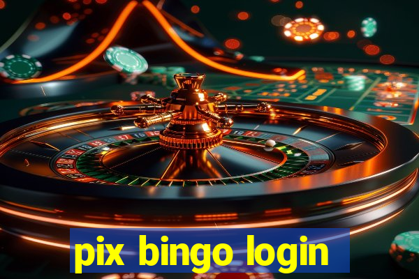 pix bingo login