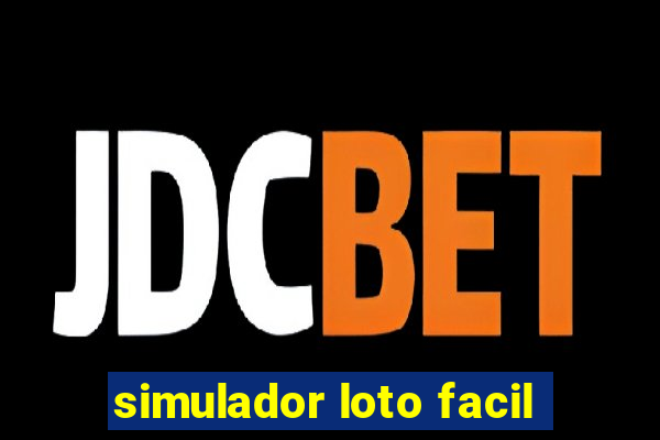 simulador loto facil