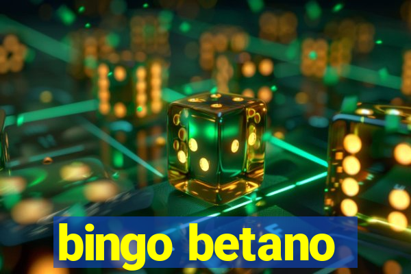 bingo betano