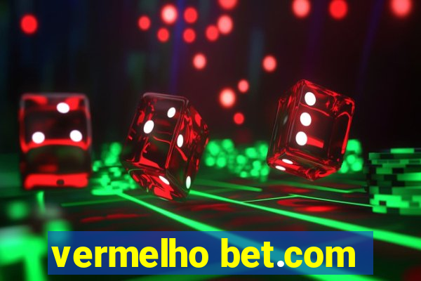 vermelho bet.com