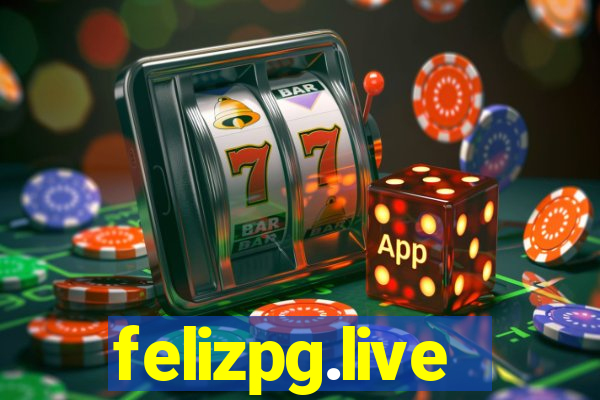 felizpg.live