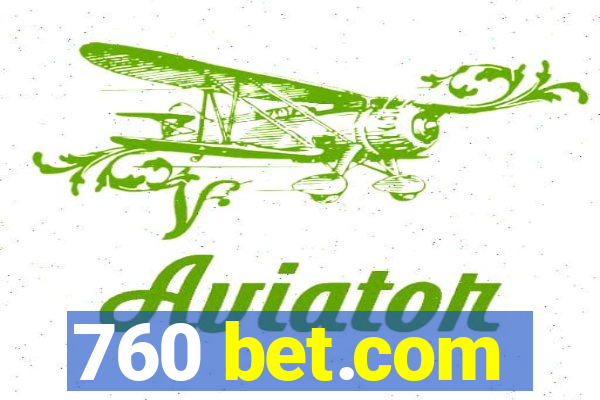 760 bet.com