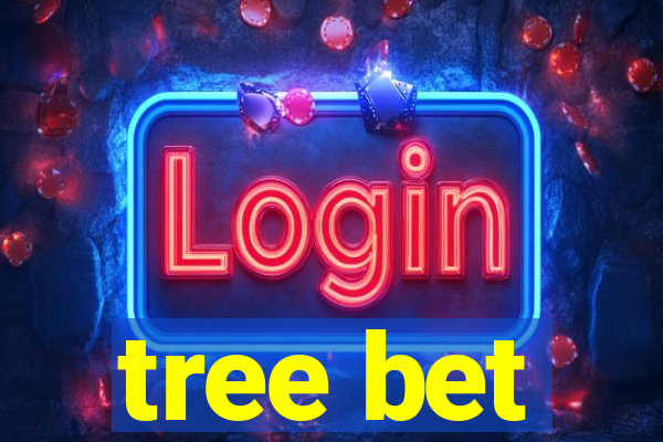 tree bet