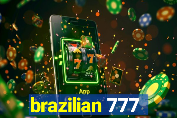 brazilian 777