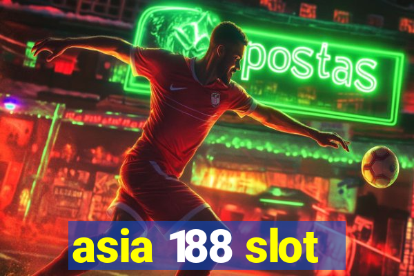 asia 188 slot