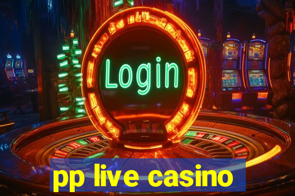 pp live casino