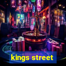 kings street