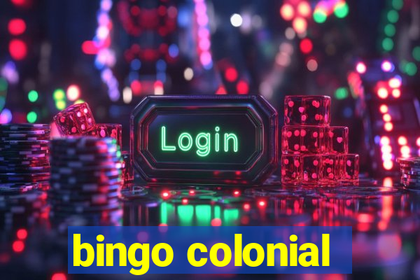 bingo colonial