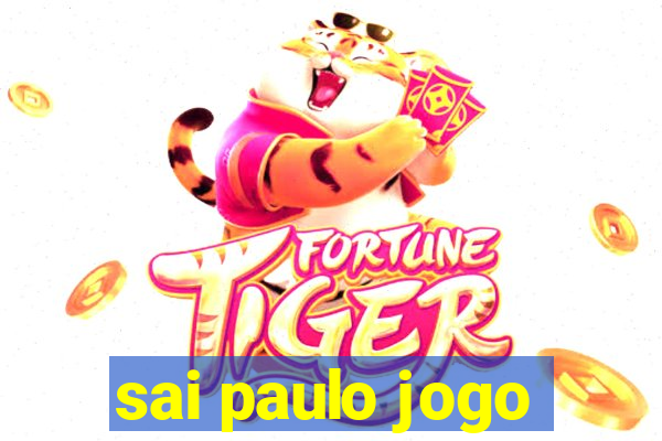 sai paulo jogo