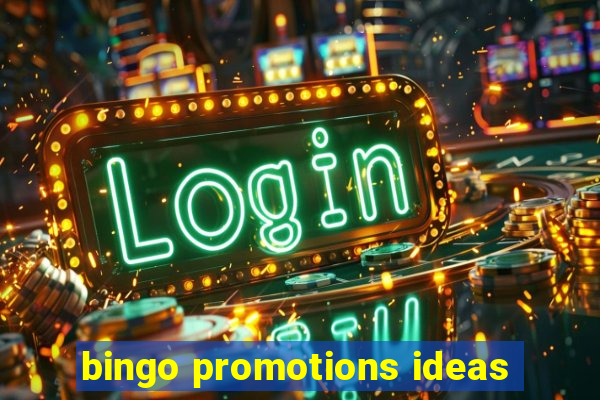 bingo promotions ideas