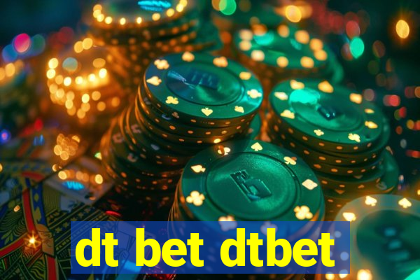 dt bet dtbet