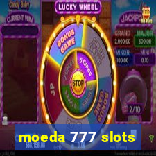 moeda 777 slots