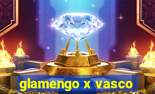 glamengo x vasco