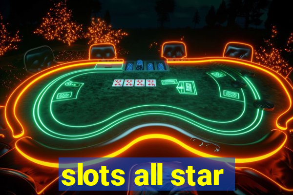 slots all star