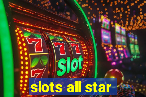 slots all star