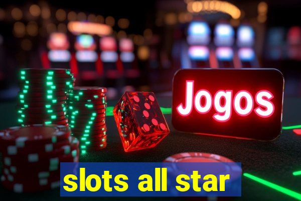 slots all star