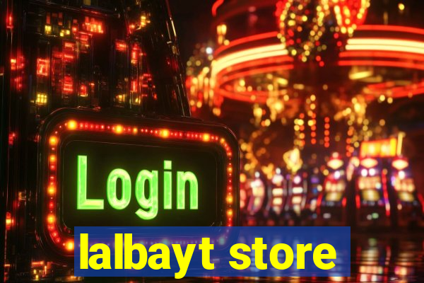 lalbayt store