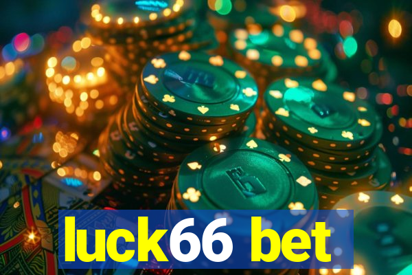 luck66 bet