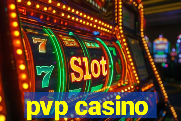 pvp casino