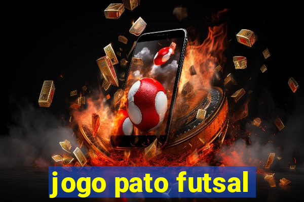 jogo pato futsal