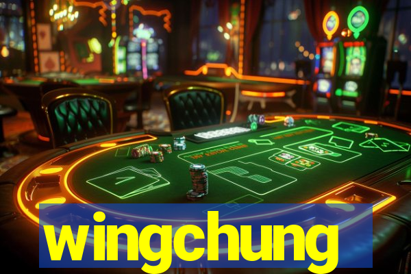 wingchung