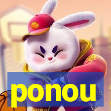 ponou