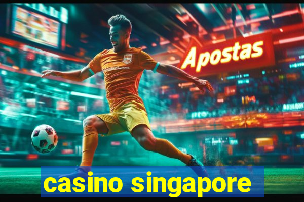 casino singapore