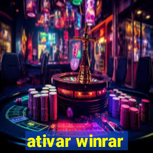 ativar winrar