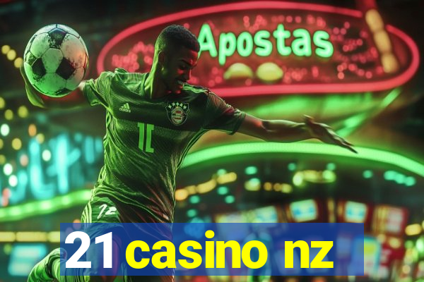 21 casino nz