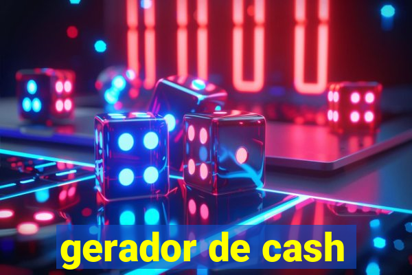 gerador de cash