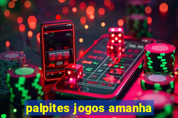 palpites jogos amanha