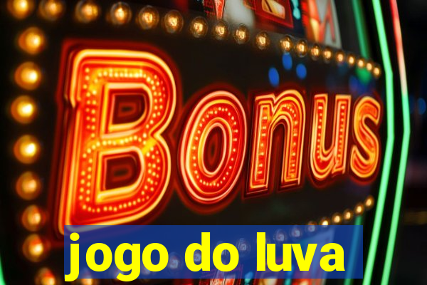 jogo do luva