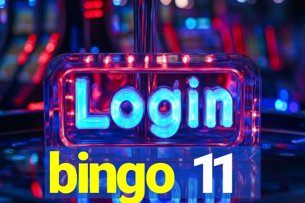 bingo 11