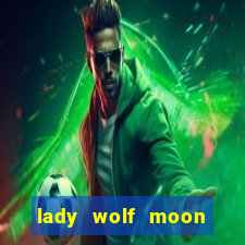 lady wolf moon megaways slot free play