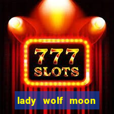 lady wolf moon megaways slot free play