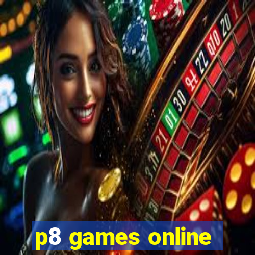 p8 games online