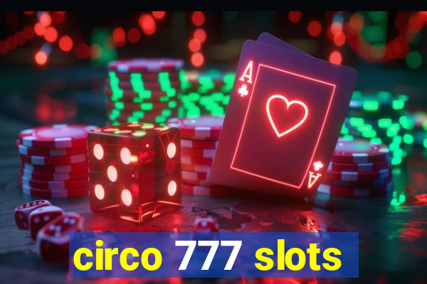 circo 777 slots