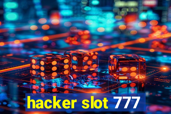 hacker slot 777