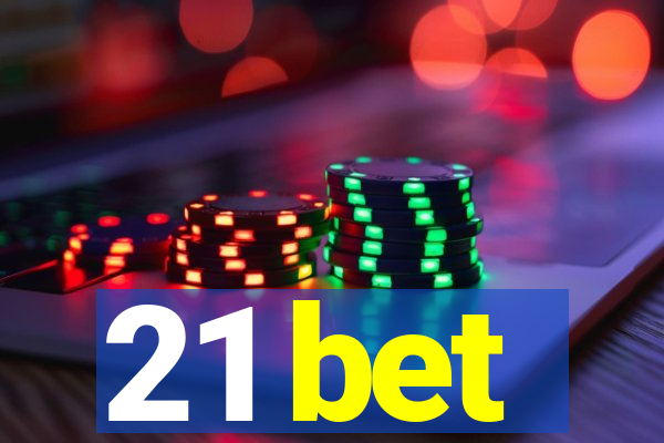 21 bet