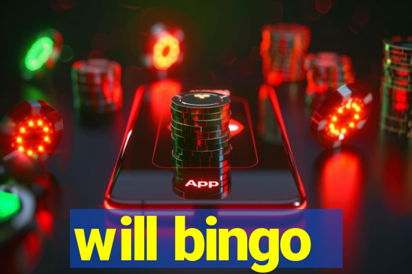 will bingo