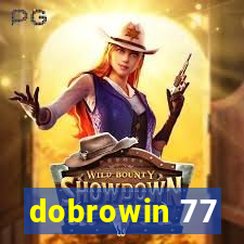 dobrowin 77