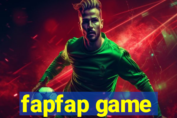 fapfap game