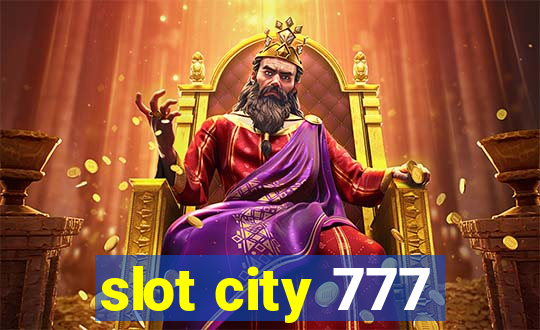 slot city 777