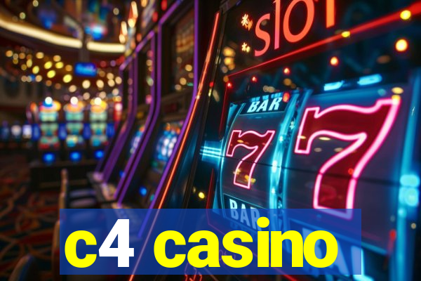 c4 casino