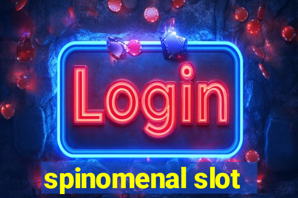 spinomenal slot