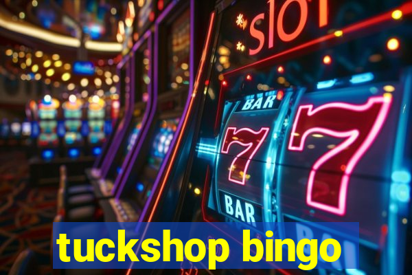 tuckshop bingo