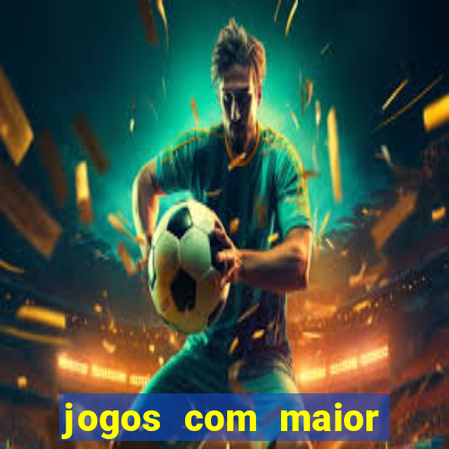 jogos com maior chance de ganhar