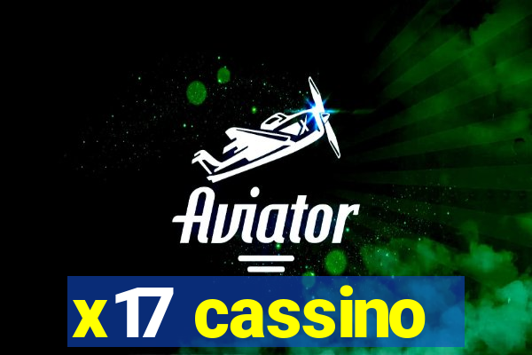 x17 cassino