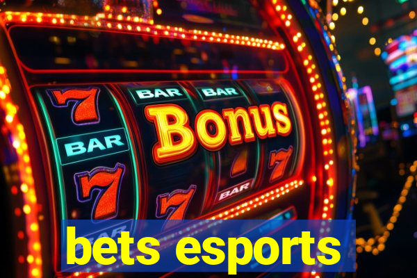 bets esports