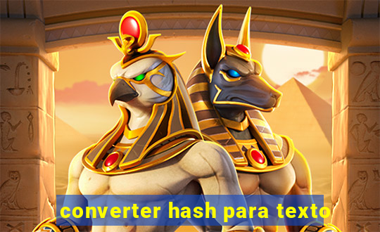 converter hash para texto